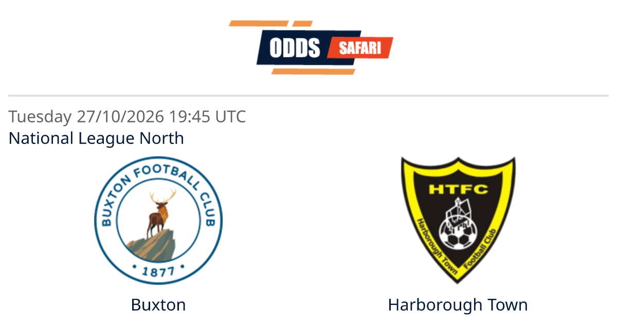 Odds comparison for Buxton - Harborough Town / National League North ...